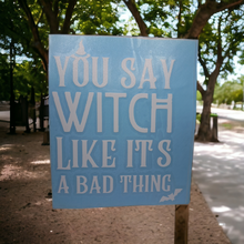 Say Witch Car Sticker