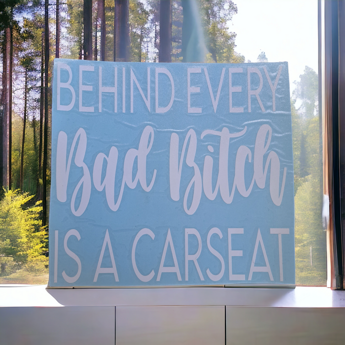 Behind Every Bad Bitch Car Sticker