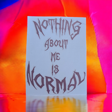 Nothing Normal