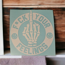 Fuck Your Feelings