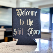 Shit Show Can Coozie